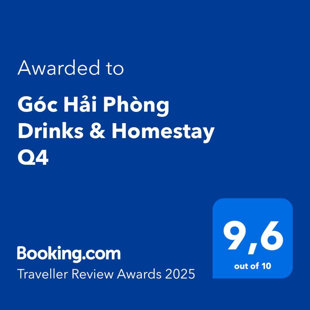 Goc Hai Phong Drinks & Homestay Q4 Ho Chi Minh City Exterior photo